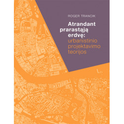 Atrandant prarastąją erdvę:...