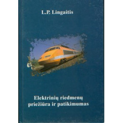 Elektrinių riedmenų priežiūra ir patikimumas